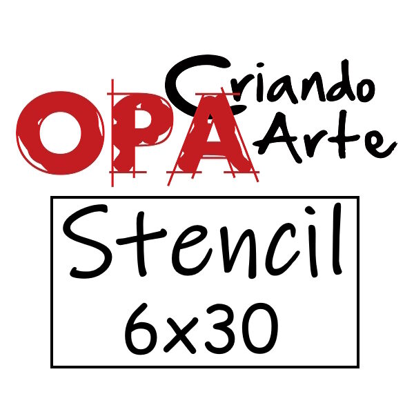 Stencil Opa 6x30
