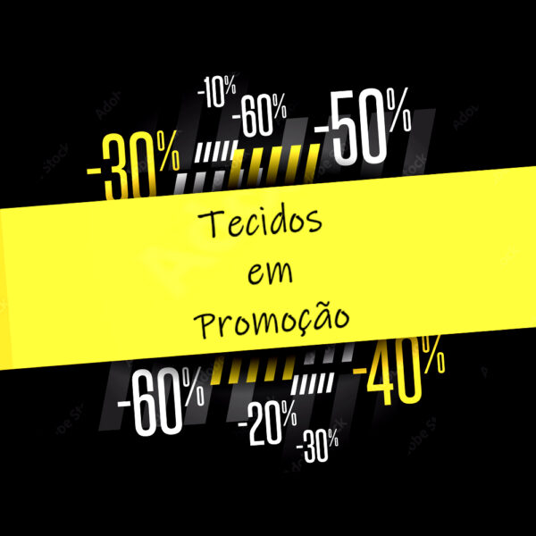 PROMOÇÃO TECIDOS